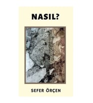 Nasıl?