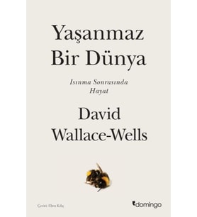 Yaşanmaz Bir Dünya - Isınma Sonrasında Hayat
