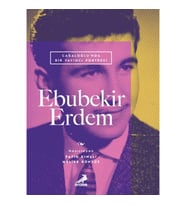Cağaloğlu’nda Bir Yayıncı Portresi: Ebubekir Erdem
