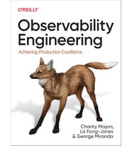 Observability Engineering: Achieving Production Excellence