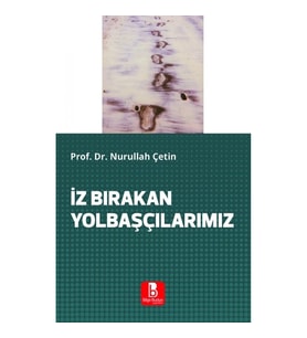 İz Bırakan Yolbaşçılarımız