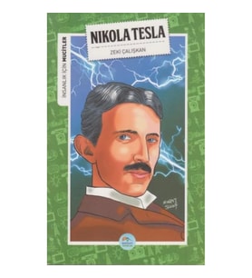 İnsanlık İçin Mucitler Nikola Tesla
