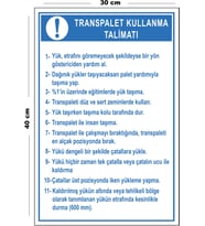 Metal Transpalet Kullanma Talimatı 30 cm x 40 cm A3 Büyüklüğünde Uyarı Levhası Yönlendirme Tabelası