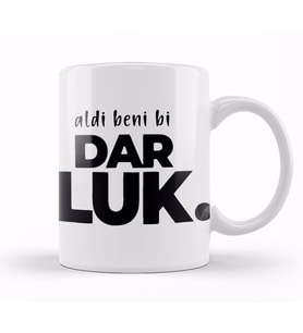Aldi Beni Bi DarlukYeni Karadeniz Tasarım Kupa Bardak Porselen
