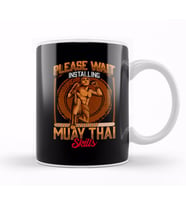 Please Wait Installing Muay Thai Skills MMA Kupa Bardak Porselen