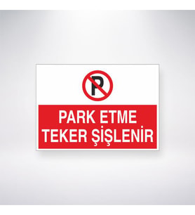Park Etme Teker Şişlenir 21x35 Arkası Yapışkanlı Levha