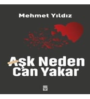 Aşk Neden Can Yakar