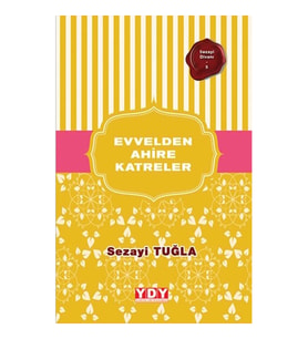 Sezayi Divanı 5 - Evvelden Ahire Katreler