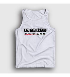 Presmono Unisex Beyaz To Do List Your Mom Atlet 432970tt (Beyaz)