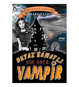 Beyaz Kanatlı Vampir 8 - Son Gece