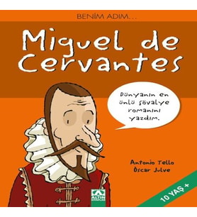 Benim Adım...Miguel de Cervantes