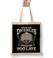 When the DM Smiles, It's Already Too Late Gaming Bez Çanta Uzun Saplı