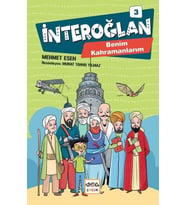 İnteroğlan 3 - Benim Kahramanlarım