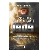 Osmanlı'nın Gizlenen İşgali 1909 Profil Kitap Burak Tuna Nisan 2019 Türkçe Ciltsiz