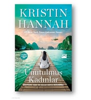 Unutulmuş Kadınlar Kristin Hannah Doğan Yayın