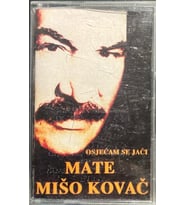 (Plak Değildir KASET tir) Kaset Mate Miso Kovac Osjecam Se Jaci Kaset