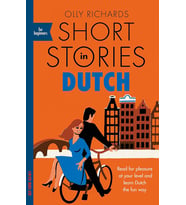 Short Stories In Dutch For Beginners: Read For Pleasure At Your Level, Expand Your Vocabulary And Le (Krem)