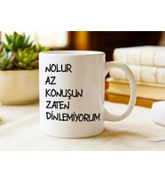 Hesaplısı Burada Nolur Az Konuşun Zaten Dinlemiyorum Espirili T Kulplu Baskılı Kupa Bardak