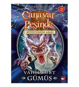 Beyaz Balina - Canavar Peşinde 52 - Vahşi Kurt Gümüş