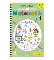 Küçük Dahiler – Etkinliklerle Matematik 1. Kitap (6-7 Yaş )