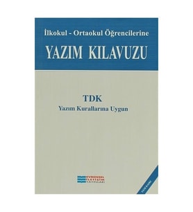 Evrensel İletişim Yayınları İlkokul-Ortaokul Öğrencilerine Yazım Kılavuzu