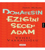 Domatesin Eziğini Seçen Adam