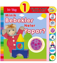 Minik Bebekler Neler Yapar? (1+Yaş)