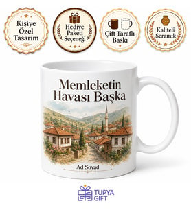 Memleketin Havası Başka Yazılı Kupa Bardak Memleket Hediye Baskılı Kupa