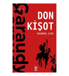 Yaşanmış Şiir: Don Kişot