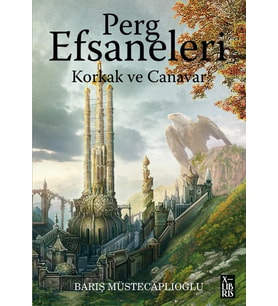 Perg Efsaneleri 1- Korkak Ve Canavar