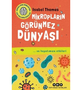 Mikropların Görünmez Dünyası