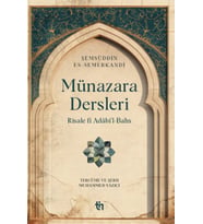 Münazara Dersleri - Risale fî Adâbi’l-Bahs
