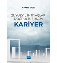 21. Yüzyıl İhtiyaçları Doğrultusunda Kariyer