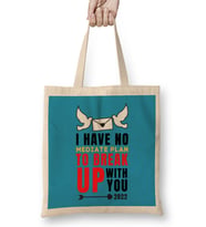 Sarcasm Funny Quote Valentine s Day For Lover Or Boyfriend Girlfriend Bez Çanta Uzun Saplı