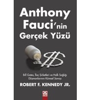 Anthony Faucı’nin Gerçek Yüzü