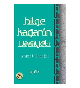 Bilge Kağan'ın Vasiyeti