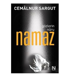 Gözlerin Nuru Namaz