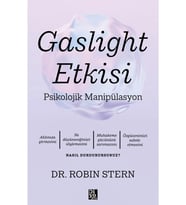 Gaslight Etkisi Psikolojik Manipülasyon Robın Stern