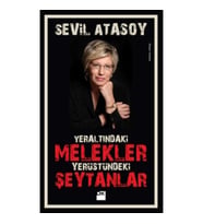 Yeraltındaki Melekler- Yerüstündeki Şeytanlar