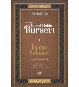 İmanın Şubeleri - Şerh-i Şuabü'l - İman