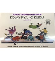 John Thompson'dan Kolay Piyano Kursu 4. Bölüm