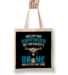 Can t Buy Happiness You Can Buy A Drone Distressed Bez Çanta Uzun Saplı