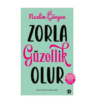Zorla Güzellik Olur