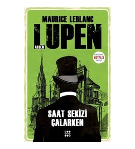 Saat Sekizi Çalarken - Arsen Lupen