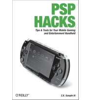 Psp Hacks: Tips & Tools For Your Mobile Gaming And Entertainment Handheld (Krem)