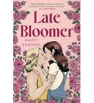 Late Bloomer: The Next Swoony Rom-Com From The Author Of A Brush With Love!