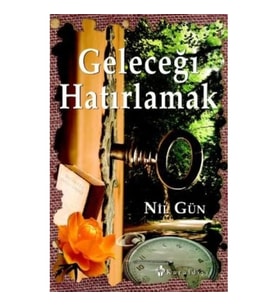 Geleceği Hatırlamak