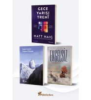 Gece Yarısı Treni/Matt Haig - İnsan Olmak/Engin Geçtan - Engelsiz/Furkan Özen