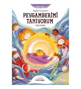 Hayalini Kuruyorum Peygamberimi Tanıyorum - İkinci Kitap
