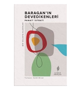 Baragan’ın Devedikenleri